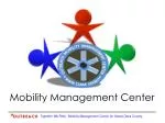 Comprehensive Mobility Management Solutions for Santa Clara County - slide 1