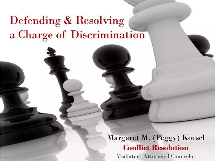 defending resolving a charge of discrimination