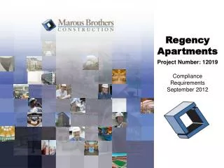 Regency Apartments Project Number: 12019 Compliance Requirements September 2012