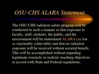 OSU-CHS ALARA Statement