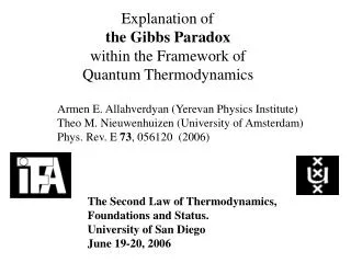 Explanation of the Gibbs Paradox within the Framework of Quantum Thermodynamics