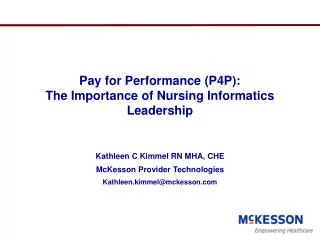 Pay for Performance (P4P): The Importance of Nursing Informatics Leadership