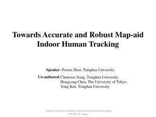 Towards Accurate and Robust Map-aid Indoor Human Tracking