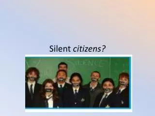 Silent citizens?
