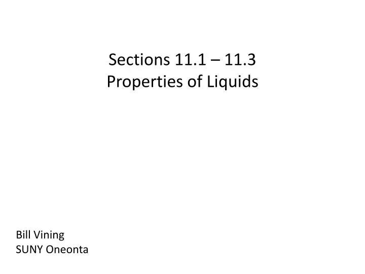 sections 11 1 11 3 properties of liquids