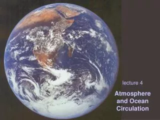 lecture 4 Atmosphere and Ocean Circulation