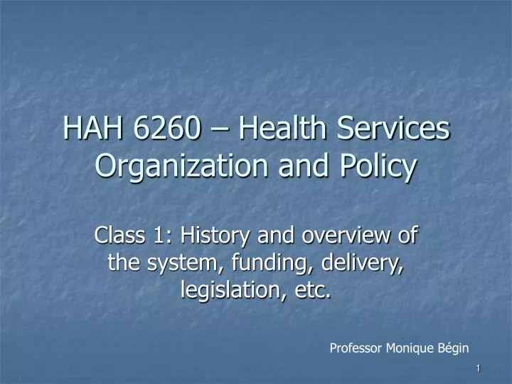 hah 6260 health services organization and policy