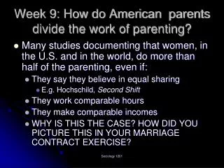 Week 9: How do American parents divide the work of parenting?