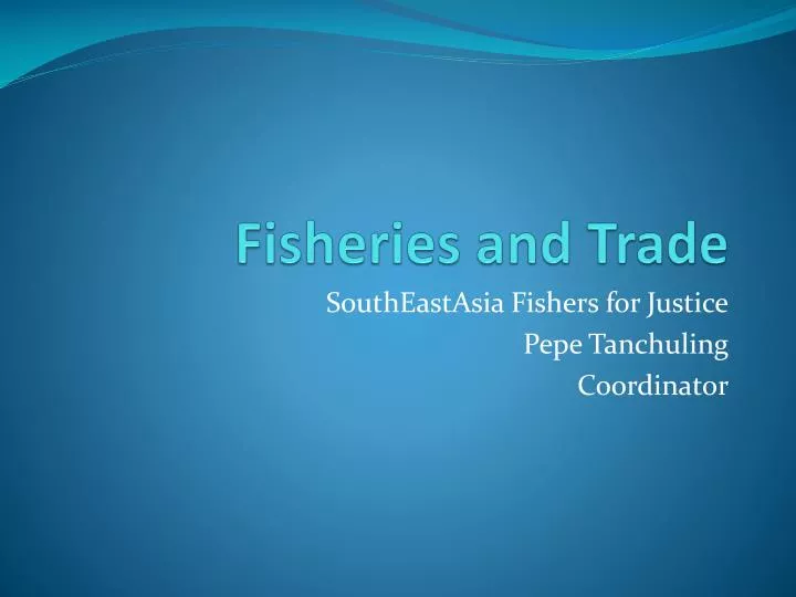 fisheries and trade