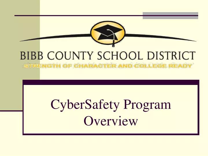 cybersafety program overview