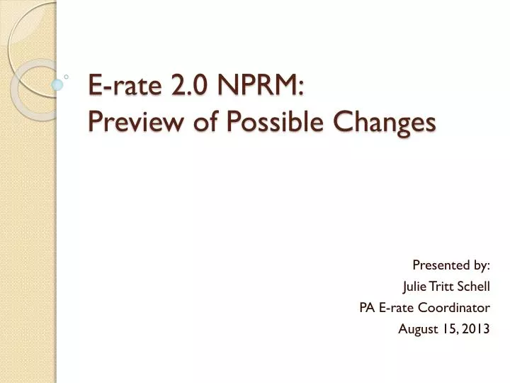 e rate 2 0 nprm preview of possible changes