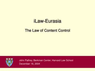 iLaw-Eurasia The Law of Content Control