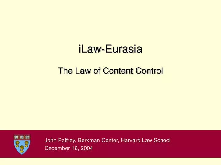 ilaw eurasia the law of content control