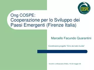 Ong COSPE: Cooperazione per lo Sviluppo dei Paesi Emergenti (Firenze Italia)