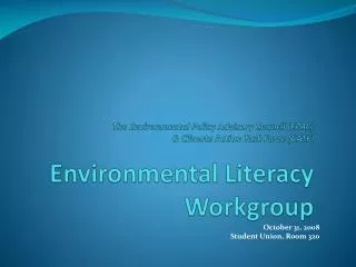 The Environmental Policy Advisory Council (EPAC) &amp; Climate Action Task Force (CATF) Environmental Literacy Workgro