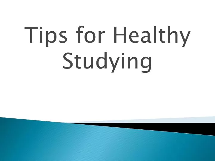 tips for healthy studying