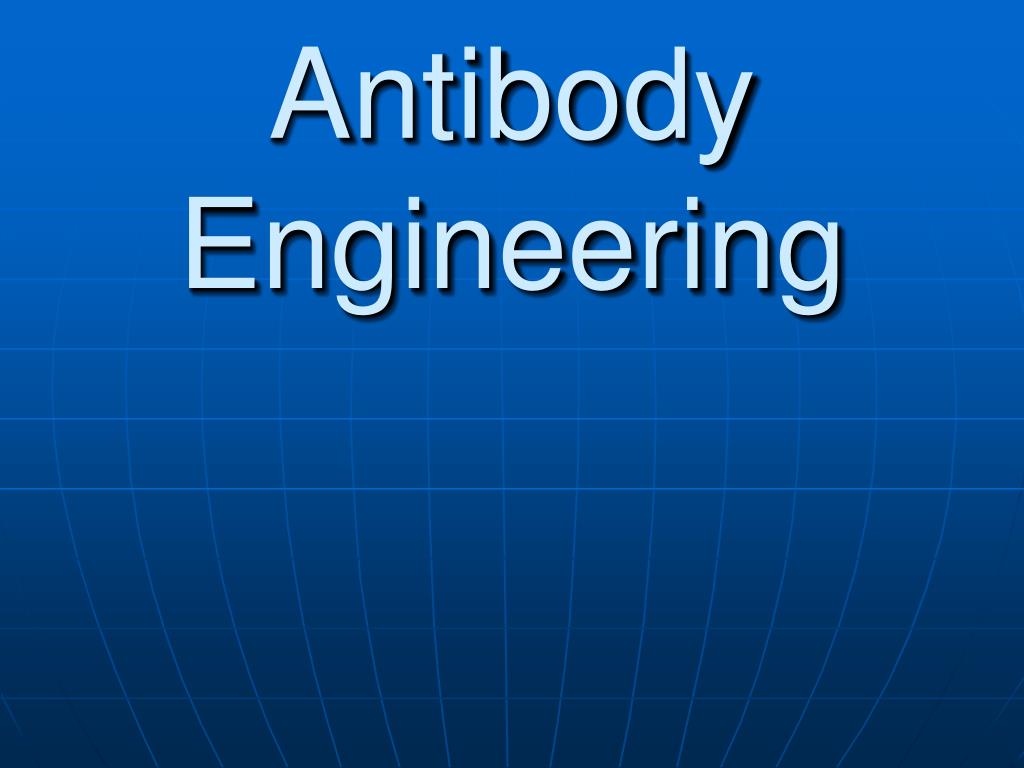 PPT - Antibody Engineering PowerPoint Presentation, free download - ID ...