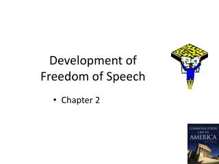 Development of Freedom of Speech