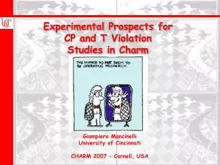 Experimental Prospects for CP and T Violation Studies in Charm