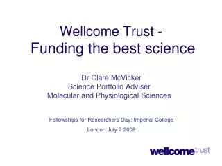 Wellcome Trust - Funding the best science