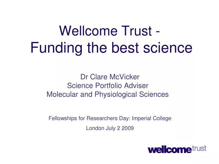 wellcome trust funding the best science