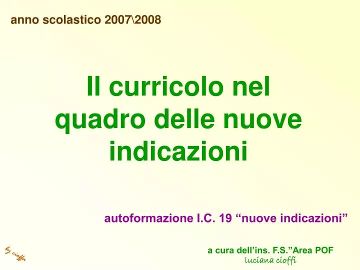 il curricolo nel quadro delle nuove indicazioni