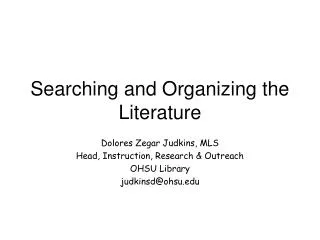 Searching and Organizing the Literature