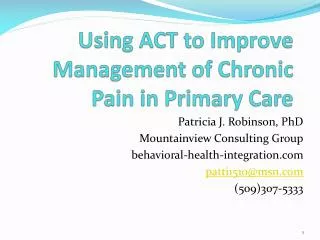 Using ACT to Improve Management of Chronic Pain in Primary Care