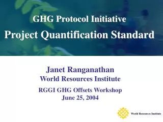 GHG Protocol Initiative Project Quantification Standard