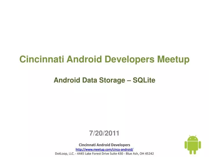 cincinnati android developers meetup android data storage sqlite 7 20 2011