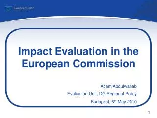 Impact Evaluation in the European Commission