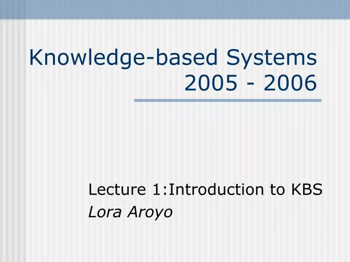 knowledge based systems 2005 2006