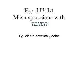 esp i u4l1 m s expressions with tener