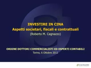 INVESTIRE IN CINA Aspetti societari, fiscali e contrattuali (Roberto M. Cagnazzo)