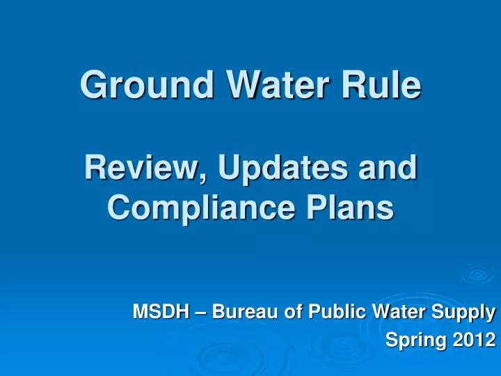ground water rule review updates and compliance plans