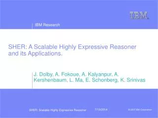 SHER: A Scalable Highly Expressive Reasoner and its Applications.