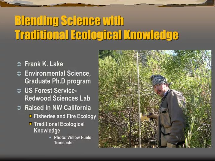 blending science with traditional ecological knowledge