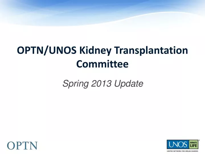 optn unos kidney transplantation committee