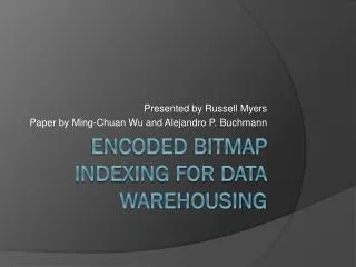 Encoded Bitmap Indexing for data warehousing