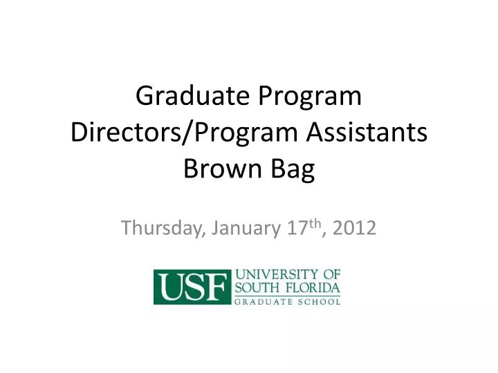 graduate program directors program assistants brown bag