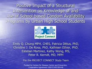 Positive Impact of a Structural Intervention on Knowledge of and Use of School-based Condom Availability Programs by Ur