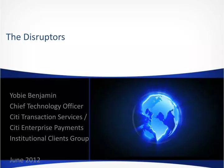 the disruptors