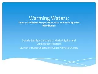 Warming Waters: Impact of Global Temperature Rise on Exotic Species Distribution