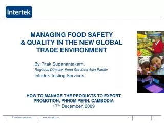 MANAGING FOOD SAFETY &amp; QUALITY IN THE NEW GLOBAL TRADE ENVIRONMENT