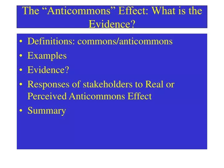 the anticommons effect what is the evidence