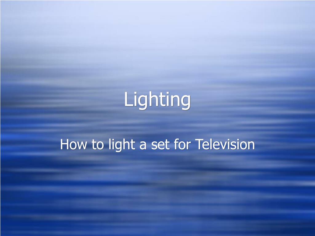 PPT - Lighting PowerPoint Presentation, free download - ID:1733740