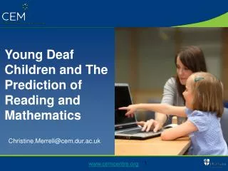 Young Deaf Children and The Prediction of Reading and Mathematics