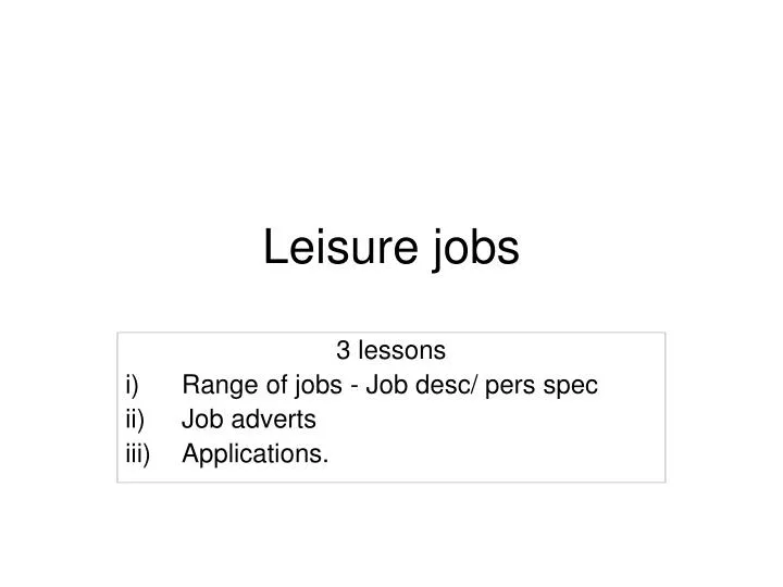leisure jobs