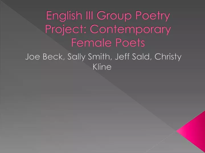 english iii group poetry project contemporary female poets