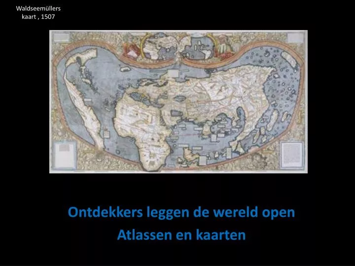 ontdekkers leggen de wereld open atlassen en kaarten